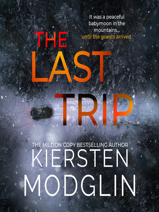 Title details for The Last Trip by Kiersten Modglin - Wait list